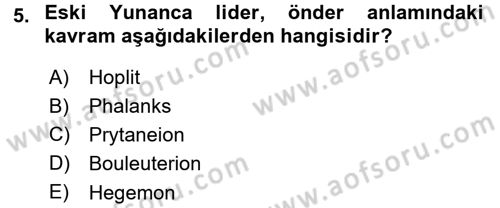 Hellen ve Roma Tarihi Dersi 2015 - 2016 Yılı (Final) Dönem Sonu Sınav Soruları 5. Soru