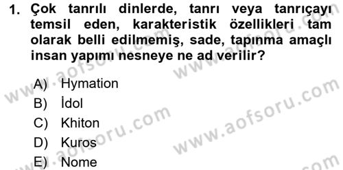 Hellen ve Roma Tarihi Dersi Ara Sınavı Deneme Sınav Soruları 1. Soru