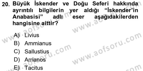 Hellen ve Roma Tarihi Dersi 2016 - 2017 Yılı (Vize) Ara Sınav Soruları 20. Soru