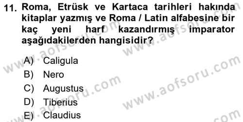 Hellen ve Roma Tarihi Dersi 2018 - 2019 Yılı (Final) Dönem Sonu Sınav Soruları 11. Soru