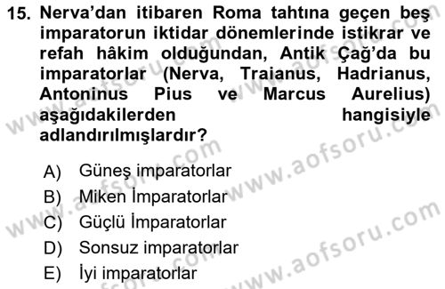Hellen ve Roma Tarihi Dersi 2018 - 2019 Yılı (Final) Dönem Sonu Sınav Soruları 15. Soru