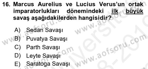 Hellen ve Roma Tarihi Dersi 2018 - 2019 Yılı (Final) Dönem Sonu Sınav Soruları 16. Soru