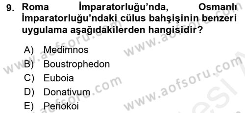 Hellen ve Roma Tarihi Dersi 2018 - 2019 Yılı (Final) Dönem Sonu Sınav Soruları 9. Soru