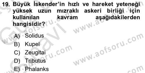 Hellen ve Roma Tarihi Dersi Ara Sınavı Deneme Sınav Soruları 19. Soru