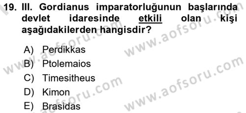 Hellen ve Roma Tarihi Dersi 2019 - 2020 Yılı (Final) Dönem Sonu Sınav Soruları 19. Soru