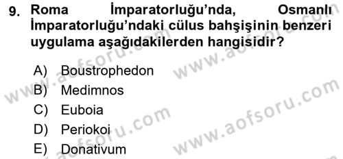 Hellen ve Roma Tarihi Dersi 2019 - 2020 Yılı (Final) Dönem Sonu Sınav Soruları 9. Soru