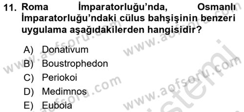 Hellen ve Roma Tarihi Dersi 2021 - 2022 Yılı (Final) Dönem Sonu Sınav Soruları 11. Soru