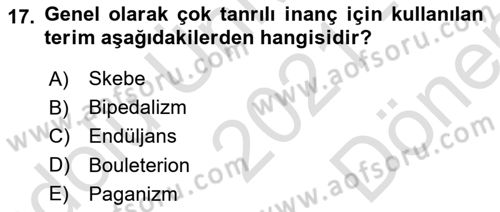 Hellen ve Roma Tarihi Dersi 2021 - 2022 Yılı (Final) Dönem Sonu Sınav Soruları 17. Soru
