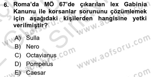 Hellen ve Roma Tarihi Dersi 2021 - 2022 Yılı (Final) Dönem Sonu Sınav Soruları 6. Soru