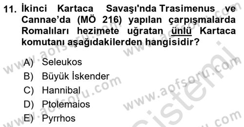 Hellen ve Roma Tarihi Dersi 2021 - 2022 Yılı Yaz Okulu Sınav Soruları 11. Soru