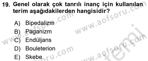 Hellen ve Roma Tarihi Dersi 2021 - 2022 Yılı Yaz Okulu Sınav Soruları 19. Soru