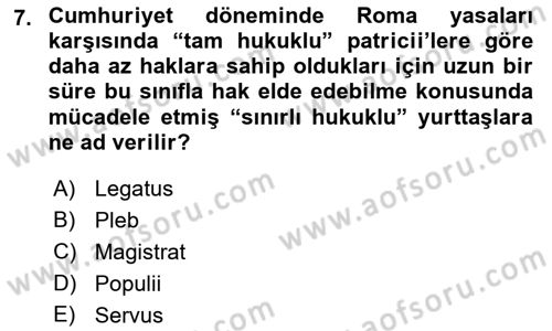 Hellen ve Roma Tarihi Dersi 2022 - 2023 Yılı (Final) Dönem Sonu Sınavı 7. Soru