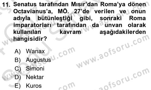 Hellen ve Roma Tarihi Dersi 2023 - 2024 Yılı (Final) Dönem Sonu Sınav Soruları 11. Soru