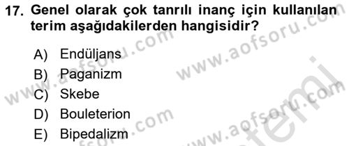 Hellen ve Roma Tarihi Dersi 2023 - 2024 Yılı (Final) Dönem Sonu Sınav Soruları 17. Soru