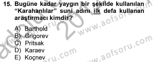 İlk Müslüman Türk Devletleri Dersi 2012 - 2013 Yılı (Vize) Ara Sınav Soruları 15. Soru