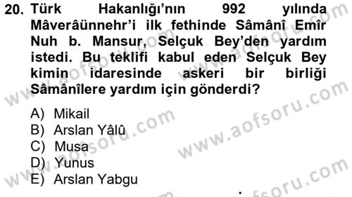 İlk Müslüman Türk Devletleri Dersi 2012 - 2013 Yılı (Vize) Ara Sınav Soruları 20. Soru