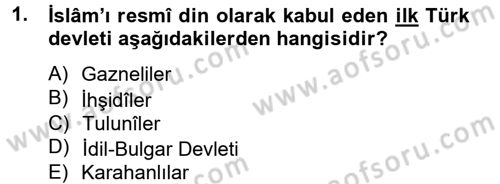 İlk Müslüman Türk Devletleri Dersi 2012 - 2013 Yılı (Final) Dönem Sonu Sınav Soruları 1. Soru