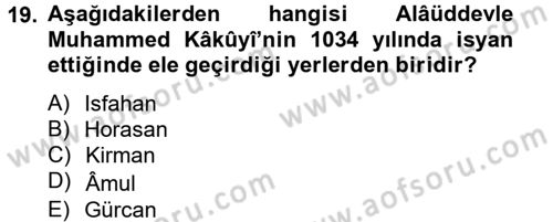 İlk Müslüman Türk Devletleri Dersi 2012 - 2013 Yılı (Final) Dönem Sonu Sınav Soruları 19. Soru