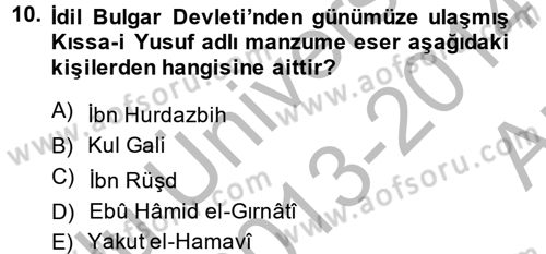 İlk Müslüman Türk Devletleri Dersi 2013 - 2014 Yılı (Vize) Ara Sınav Soruları 10. Soru