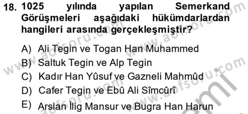 İlk Müslüman Türk Devletleri Dersi 2013 - 2014 Yılı (Vize) Ara Sınavı 18. Soru
