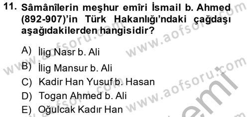 İlk Müslüman Türk Devletleri Dersi 2014 - 2015 Yılı (Vize) Ara Sınav Soruları 11. Soru