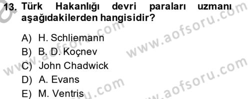 İlk Müslüman Türk Devletleri Dersi 2014 - 2015 Yılı (Vize) Ara Sınav Soruları 13. Soru