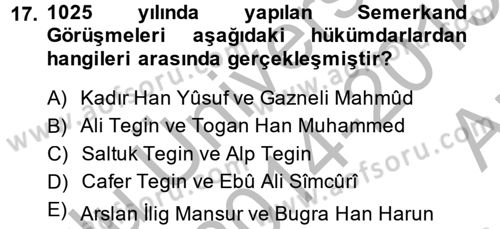 İlk Müslüman Türk Devletleri Dersi 2014 - 2015 Yılı (Vize) Ara Sınav Soruları 17. Soru