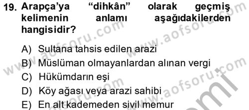İlk Müslüman Türk Devletleri Dersi 2014 - 2015 Yılı (Vize) Ara Sınav Soruları 19. Soru