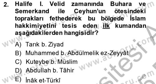 İlk Müslüman Türk Devletleri Dersi 2014 - 2015 Yılı (Vize) Ara Sınav Soruları 2. Soru