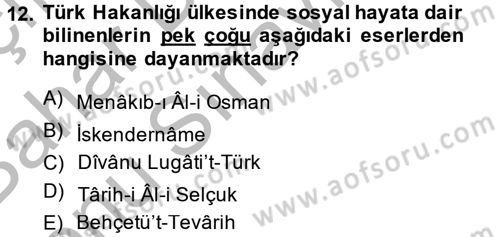 İlk Müslüman Türk Devletleri Dersi 2014 - 2015 Yılı (Final) Dönem Sonu Sınav Soruları 12. Soru