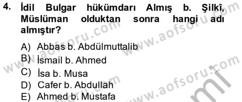 İlk Müslüman Türk Devletleri Dersi 2014 - 2015 Yılı (Final) Dönem Sonu Sınavı 4. Soru