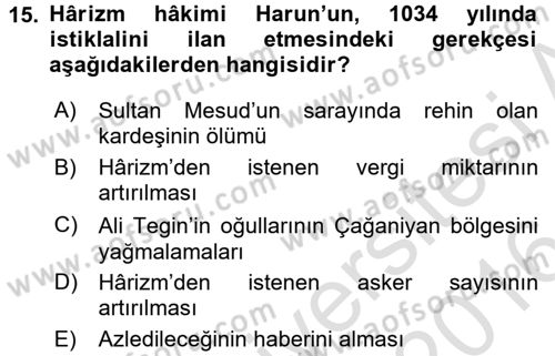 İlk Müslüman Türk Devletleri Dersi 2015 - 2016 Yılı (Final) Dönem Sonu Sınavı 15. Soru