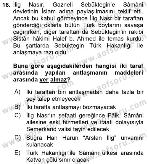 İlk Müslüman Türk Devletleri Dersi 2016 - 2017 Yılı (Vize) Ara Sınav Soruları 16. Soru