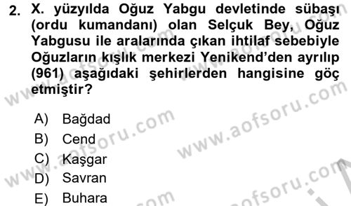İlk Müslüman Türk Devletleri Dersi 2016 - 2017 Yılı (Vize) Ara Sınav Soruları 2. Soru