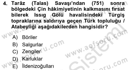 İlk Müslüman Türk Devletleri Dersi 2016 - 2017 Yılı (Final) Dönem Sonu Sınav Soruları 4. Soru