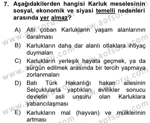 İlk Müslüman Türk Devletleri Dersi 2016 - 2017 Yılı (Final) Dönem Sonu Sınavı 7. Soru