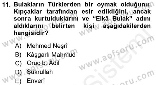 İlk Müslüman Türk Devletleri Dersi 2017 - 2018 Yılı (Vize) Ara Sınav Soruları 11. Soru