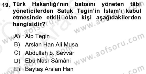 İlk Müslüman Türk Devletleri Dersi 2017 - 2018 Yılı (Vize) Ara Sınav Soruları 19. Soru