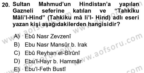 İlk Müslüman Türk Devletleri Dersi 2017 - 2018 Yılı (Final) Dönem Sonu Sınavı 20. Soru