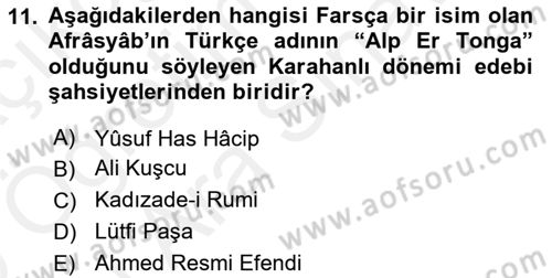 İlk Müslüman Türk Devletleri Dersi 2018 - 2019 Yılı (Vize) Ara Sınavı 11. Soru