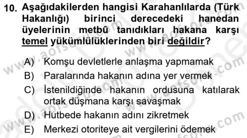 İlk Müslüman Türk Devletleri Dersi 2018 - 2019 Yılı (Final) Dönem Sonu Sınav Soruları 10. Soru