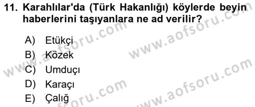 İlk Müslüman Türk Devletleri Dersi 2018 - 2019 Yılı (Final) Dönem Sonu Sınav Soruları 11. Soru