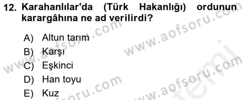 İlk Müslüman Türk Devletleri Dersi 2018 - 2019 Yılı (Final) Dönem Sonu Sınav Soruları 12. Soru