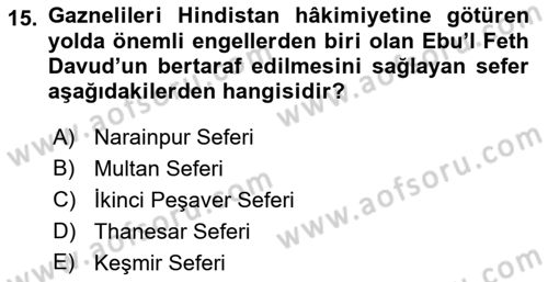 İlk Müslüman Türk Devletleri Dersi 2018 - 2019 Yılı (Final) Dönem Sonu Sınav Soruları 15. Soru