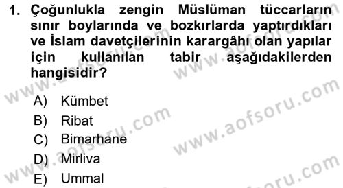 İlk Müslüman Türk Devletleri Dersi 2018 - 2019 Yılı Yaz Okulu Sınav Soruları 1. Soru