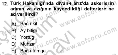 İlk Müslüman Türk Devletleri Dersi 2018 - 2019 Yılı Yaz Okulu Sınav Soruları 12. Soru