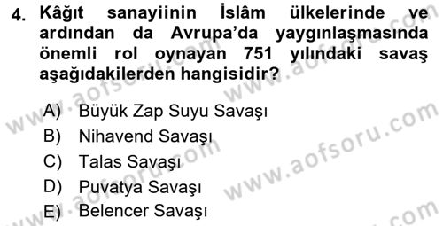 İlk Müslüman Türk Devletleri Dersi 2018 - 2019 Yılı Yaz Okulu Sınav Soruları 4. Soru