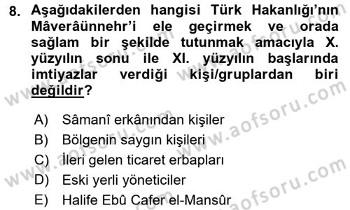İlk Müslüman Türk Devletleri Dersi 2018 - 2019 Yılı Yaz Okulu Sınav Soruları 8. Soru