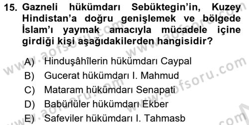 İlk Müslüman Türk Devletleri Dersi 2020 - 2021 Yılı Yaz Okulu Sınav Soruları 15. Soru