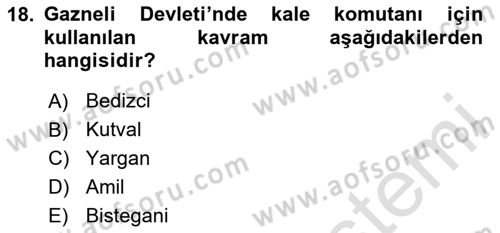 İlk Müslüman Türk Devletleri Dersi 2020 - 2021 Yılı Yaz Okulu Sınav Soruları 18. Soru